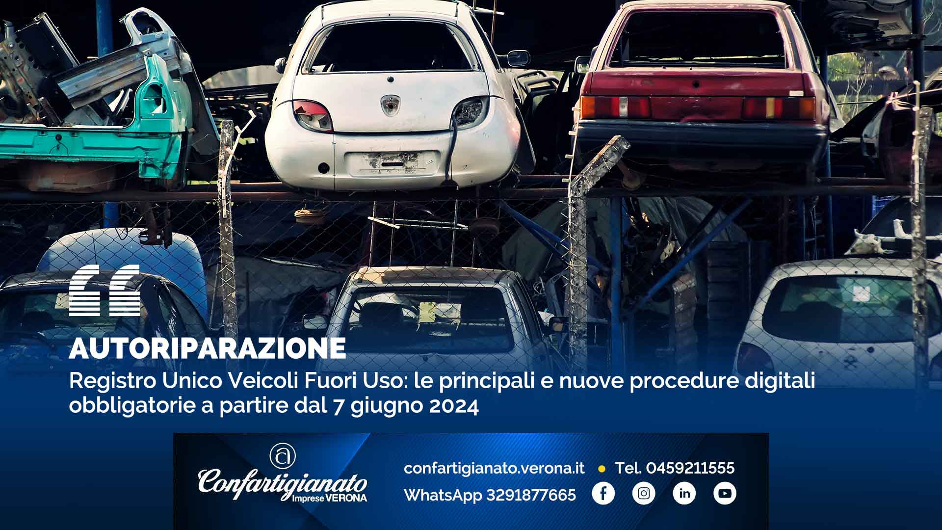 AUTORIPARAZIONE – Registro Unico Veicoli Fuori Uso: le principali e nuove procedure digitali obbligatorie a partire dal 7 giugno 2024