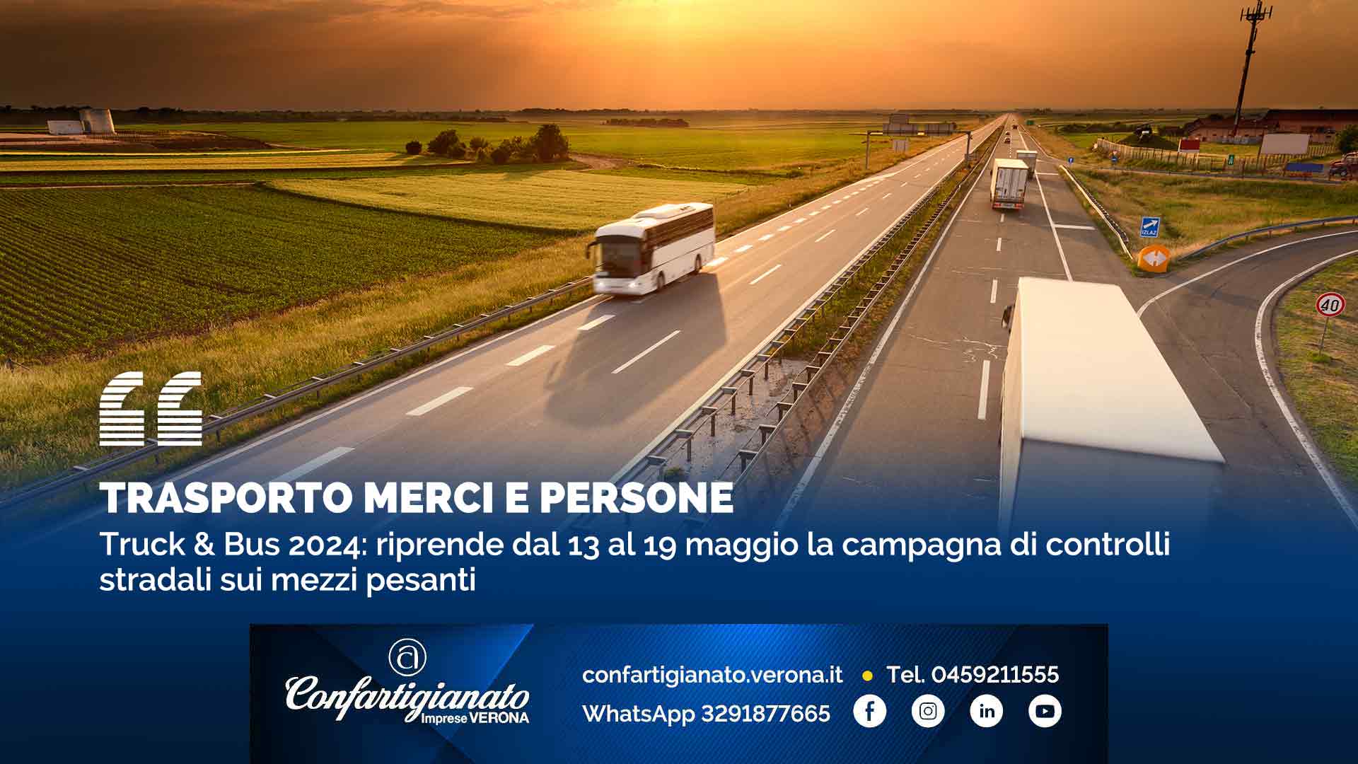 TRASPORTI (MERCI E PERSONE) – Truck & Bus 2024: riprende dal 13 al 19 maggio la campagna di controlli stradali sui mezzi pesanti