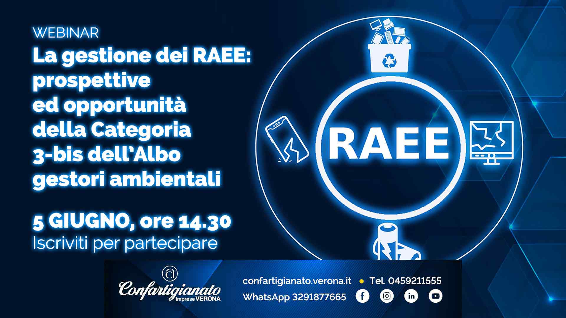 RAEE – Il 5 giugno, webinar su "La gestione dei RAEE: prospettive ed opportunità della Categoria 3-bis dell’Albo gestori ambientali". Iscriviti per seguirlo