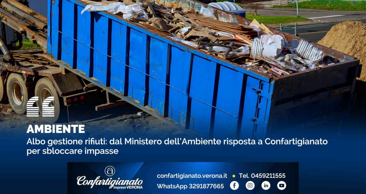 AMBIENTE – Albo gestione rifiuti: dal Ministero dell’Ambiente risposta a Confartigianato per sbloccare impasse
