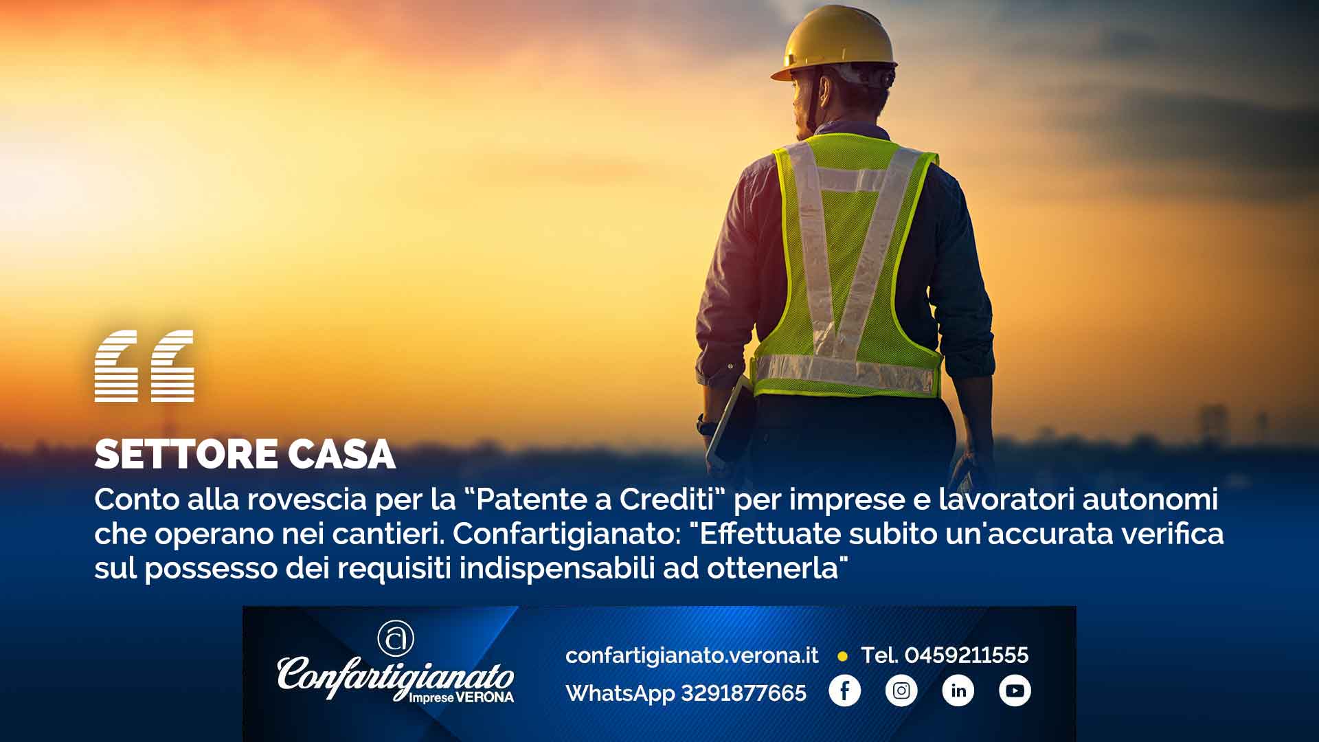 SETTORE CASA – Conto alla rovescia per la “Patente a Crediti” per imprese e lavoratori autonomi che operano nei cantieri. Confartigianato: "Effettuate subito un'accurata verifica sul possesso dei requisiti indispensabili ad ottenerla"