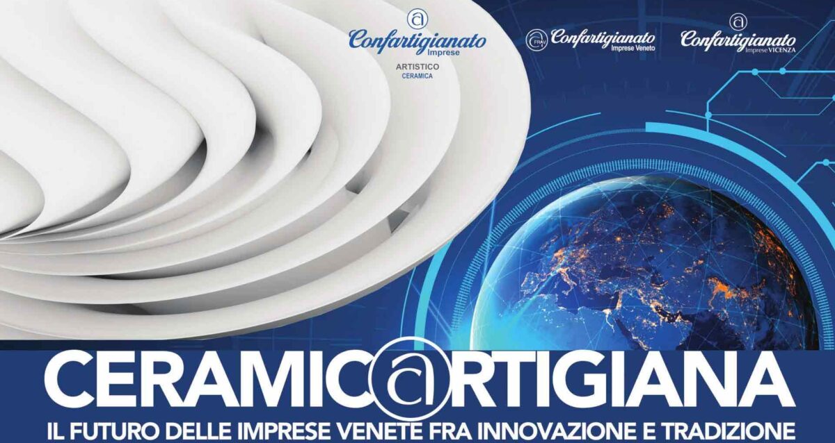 ARTISTICO – “Ceramic@rtigiana, il futuro delle imprese fra innovazione e tradizione”: sabato 7 settembre, convegno in occasione della 27ª Festa della Ceramica di Nove (VI)