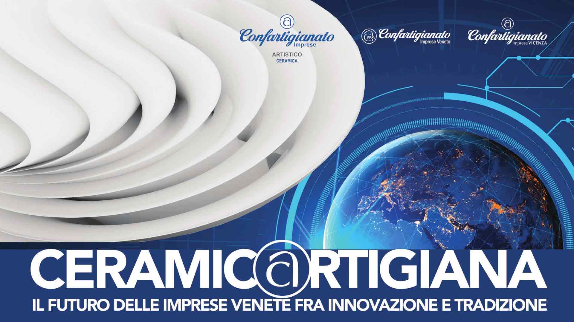 ARTISTICO – “Ceramic@rtigiana, il futuro delle imprese fra innovazione e tradizione”: sabato 7 settembre, convegno in occasione della 27ª Festa della Ceramica di Nove (VI)