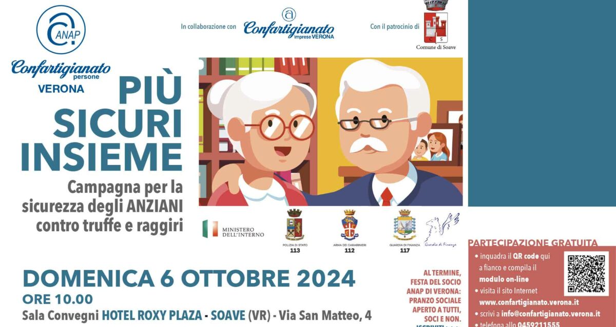 ANAP – "Più Sicuri Insieme": il 6 ottobre, a Soave, tappa veronese della campagna nazionale per la sicurezza degli anziani contro le truffe. A seguire il pranzo sociale. Iscriviti per partecipare