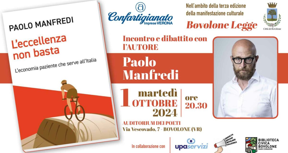 BOVOLONE – "“L’eccellenza non basta": martedì 1 ottobre, incontro e dialogo con l'autore, Paolo Manfredi, nell'ambito di "Bovolone Legge"