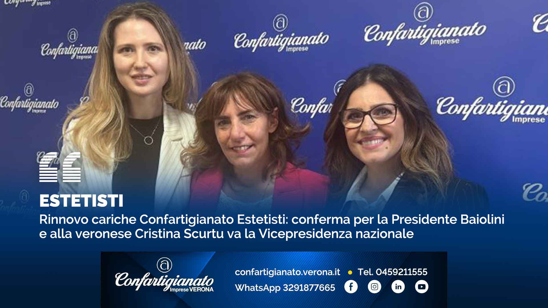 ESTETISTI – Rinnovo cariche Confartigianato Estetisti: conferma per la Presidente Baiolini e alla veronese Cristina Scurtu va la Vicepresidenza nazionale