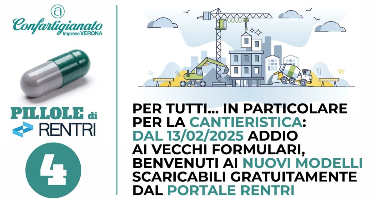 AMBIENTE • PILLOLE DI RENTRI N. 4 – Per TUTTI… ed in particolare per la CANTIERISTICA: dal 13/02/2025 addio ai vecchi formulari, benvenuti ai nuovi modelli scaricabili gratuitamente dal portale RENTRI