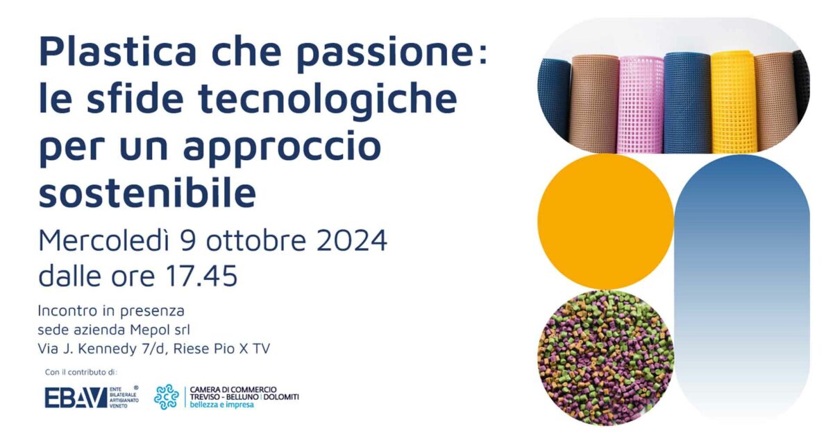 CHIMICA PLASTICA GOMMA – Il 9 ottobre, a Riese Pio X (TV), incontro dal titolo “Plastica che passione: le sfide tecnologiche per un approccio sostenibile”