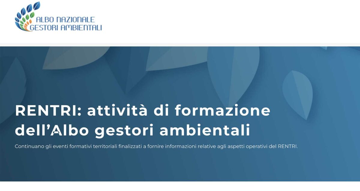 RENTRI – Continuano gli eventi formativi territoriali dell'Albo Gestori Ambientai sugli aspetti operativi del RENTRI. In arrivo il calendario veneto