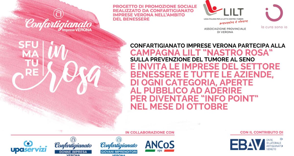 SOCIALE – Confartigianato Verona partecipa alla campagna LILT “Nastro Rosa” sulla prevenzione del tumore al seno e INVITA le imprese del Benessere e tutte le aziende, di ogni categoria, aperte al pubblico ad aderire come “info point” nel mese di ottobre