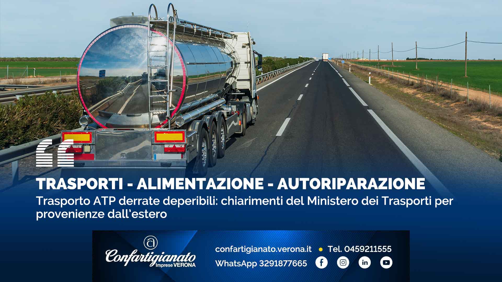 TRASPORTI - ALIMENTAZIONE - AUTORIPARAZIONE – Trasporto ATP derrate deperibili: chiarimenti del Ministero per provenienze dall’estero