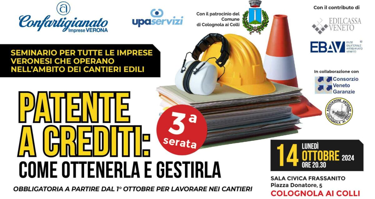 COMPARTO CASA – Patente a Crediti: come ottenerla e gestirla: lunedì 14 ottobre, a Colognola ai Colli, seminario informativo. Registrati per partecipare