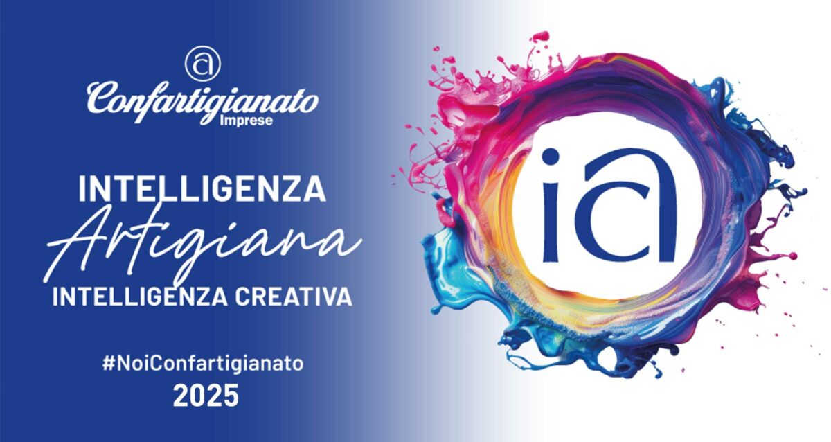 ASSOCIAZIONE – Confartigianato lancia il tesseramento 2025. L’intelligenza creativa degli artigiani protagonista del made in Italy