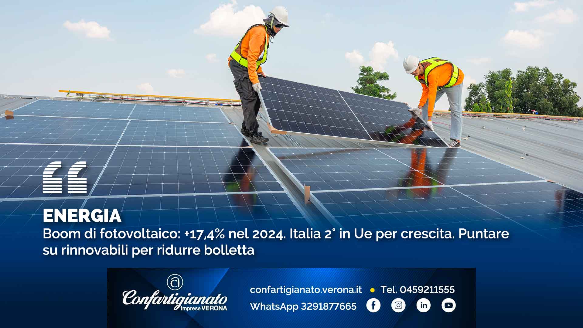 ENERGIA – Boom di fotovoltaico: +17,4% nel 2024. Italia 2° in Ue per crescita. Puntare su rinnovabili per ridurre bolletta