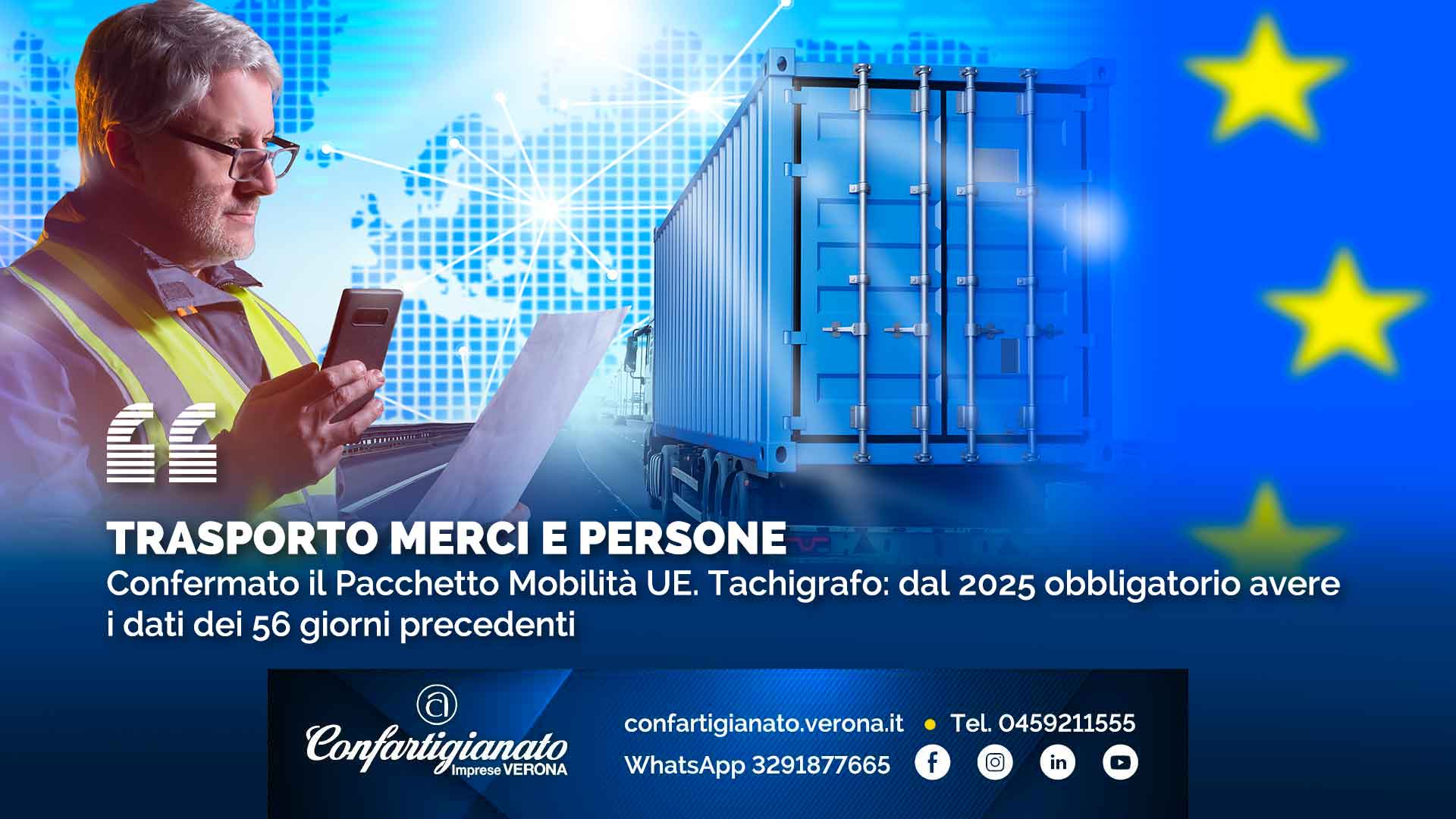 TRASPORTO MERCI E PERSONE – Confermato il Pacchetto Mobilità UE. Tachigrafo: dal 2025 obbligatorio avere i dati dei 56 giorni precedenti