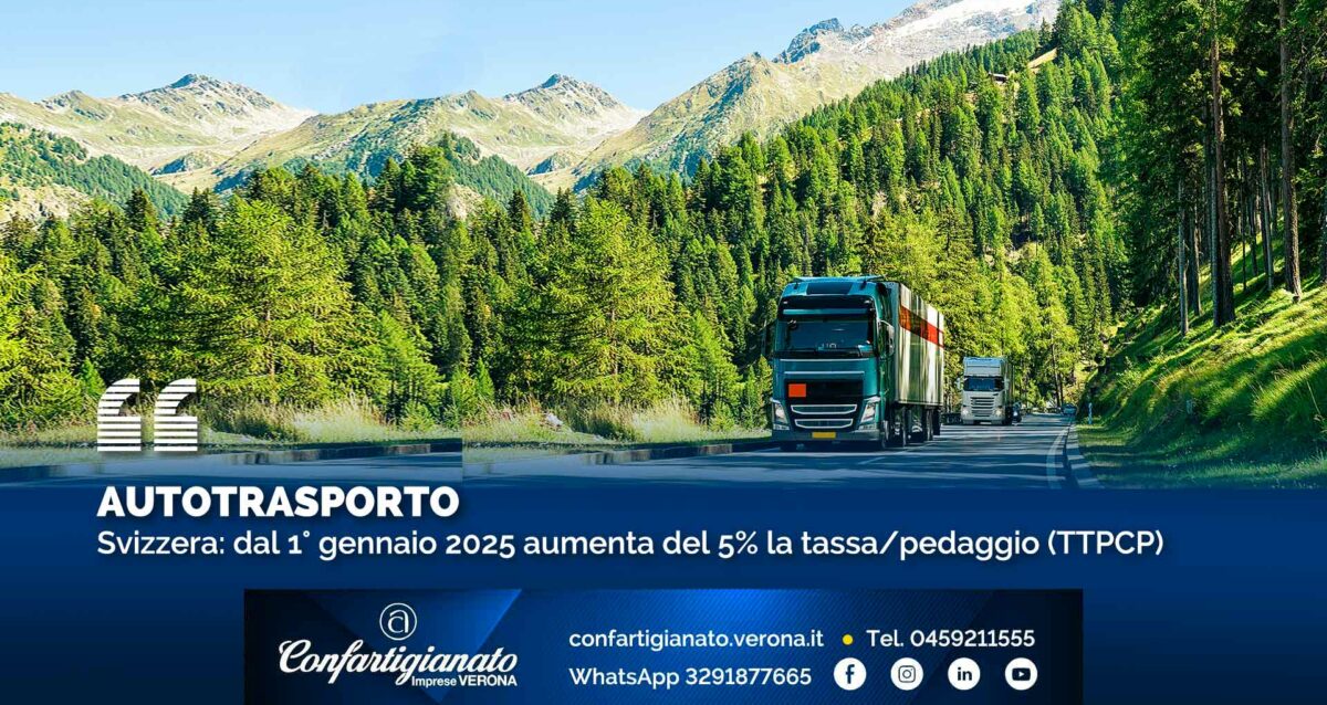 AUTOTRASPORTO – Svizzera: dal 1° gennaio 2025 aumenta del 5% la tassa/pedaggio (TTPCP)