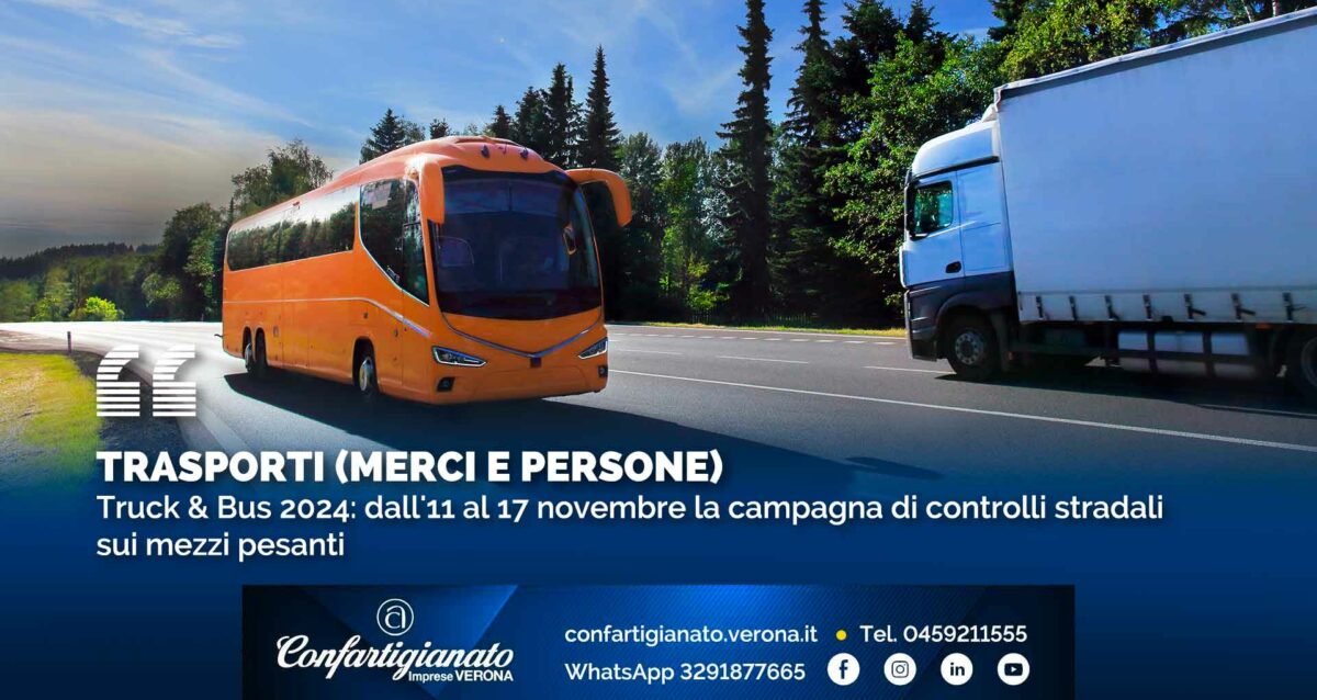 TRASPORTI (MERCI E PERSONE) – Truck & Bus 2024: dall'11 al 17 novembre la campagna di controlli stradali sui mezzi pesanti