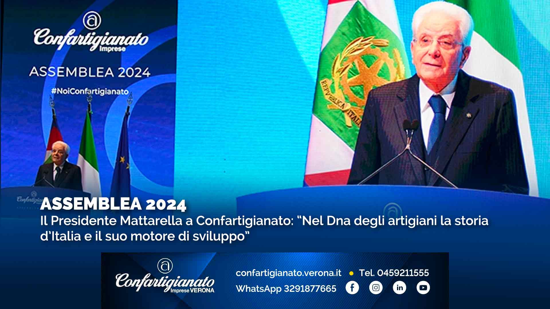 ASSEMBLEA 2024 – Il Presidente Mattarella a Confartigianato: “Nel Dna degli artigiani la storia d’Italia e il suo motore di sviluppo”