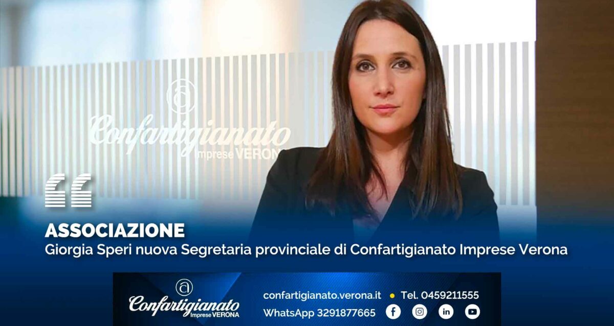 ASSOCIAZIONE – Giorgia Speri nuova Segretaria provinciale di Confartigianato Imprese Verona