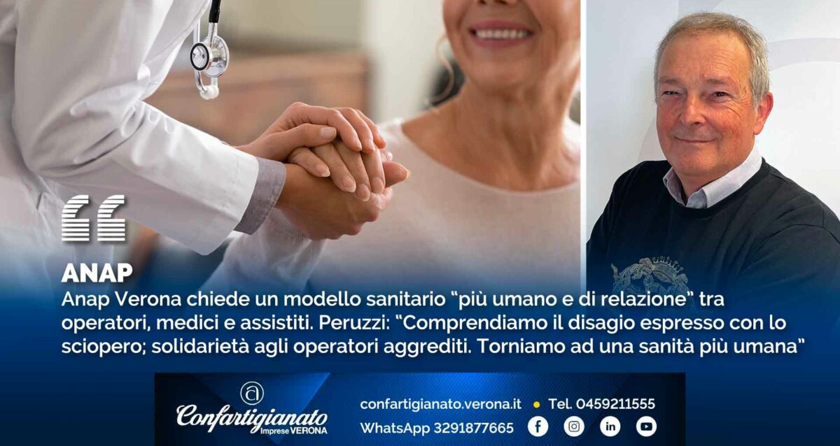 ANAP – Anap Verona chiede un modello sanitario “più umano e di relazione” tra operatori, medici e assistiti