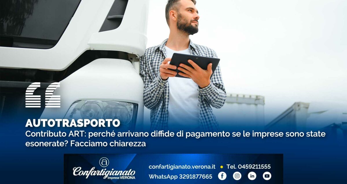 AUTOTRASPORTO – Contributo ART: perché arrivano diffide di pagamento se le imprese sono state esonerate? Facciamo chiarezza