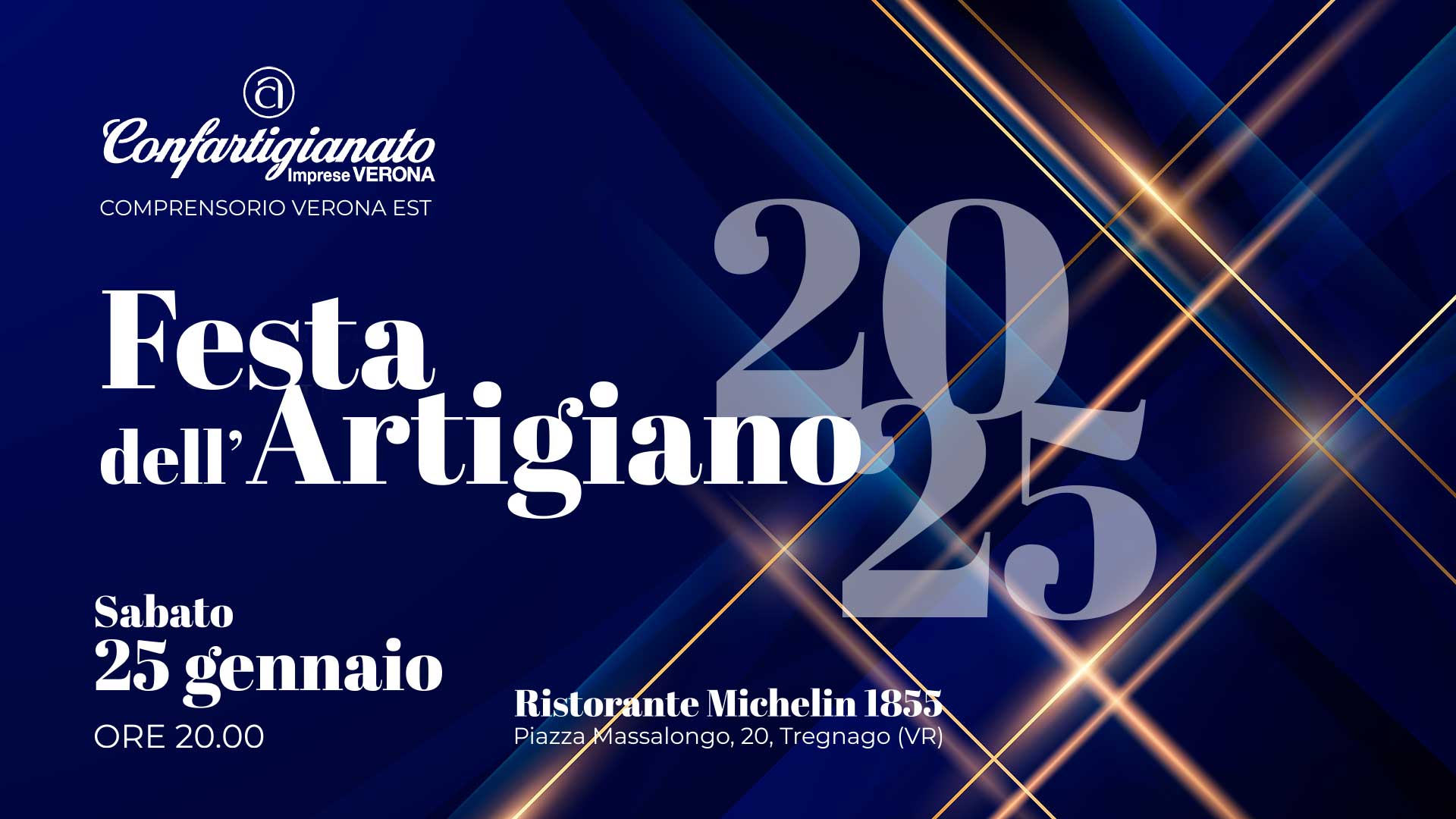 VERONA EST – Festa dell’Artigiano 2025: sabato 25 gennaio, invitato il Presidente nazionale Marco Granelli. Prenota subito il tuo posto