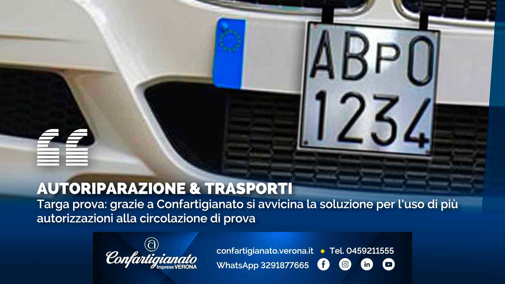 AUTORIPARAZIONE & TRASPORTI – Targa prova: grazie a Confartigianato si avvicina la soluzione per l’uso di più autorizzazioni alla circolazione di prova