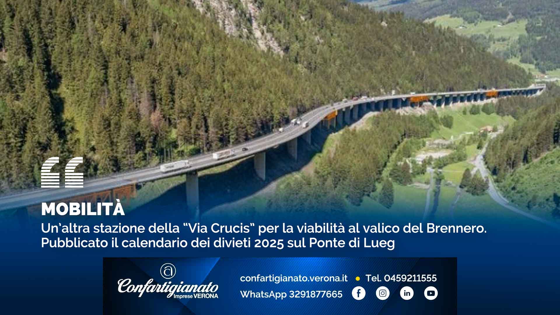 MOBILITÀ – Un’altra stazione della "Via Crucis" per la viabilità al valico del Brennero. Pubblicato il calendario dei divieti 2025 sul Ponte di Lueg