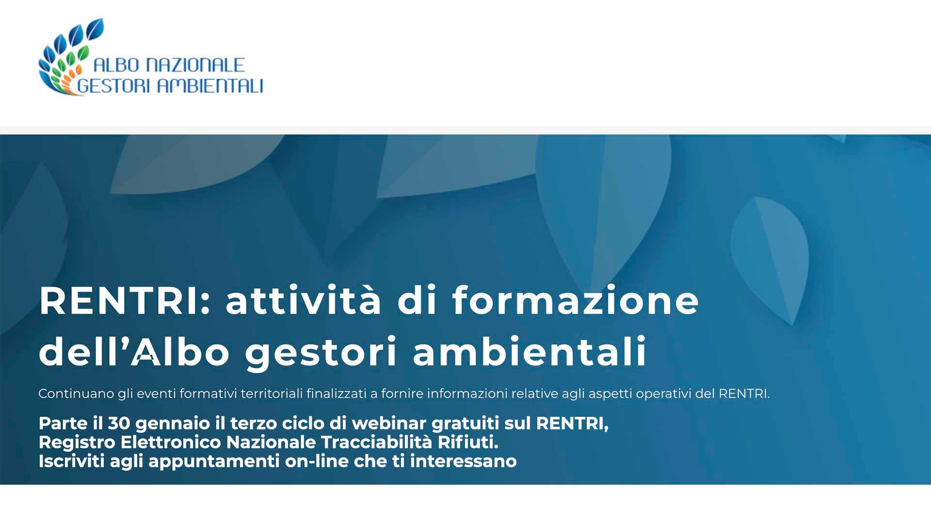 AMBIENTE – Parte il 30 gennaio il terzo ciclo di formazione gratuita sul RENTRI, Registro Elettronico Nazionale Tracciabilità Rifiuti. Iscriviti ai webinar che ti interessano