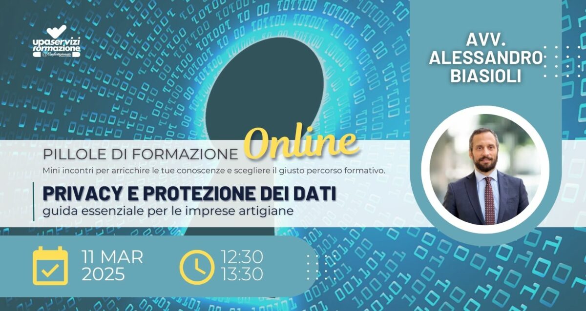 PRIVACY – La tua impresa è in regola con la normativa sulla privacy? Partecipa al webinar introduttivo dell'11 marzo. Iscriviti subito