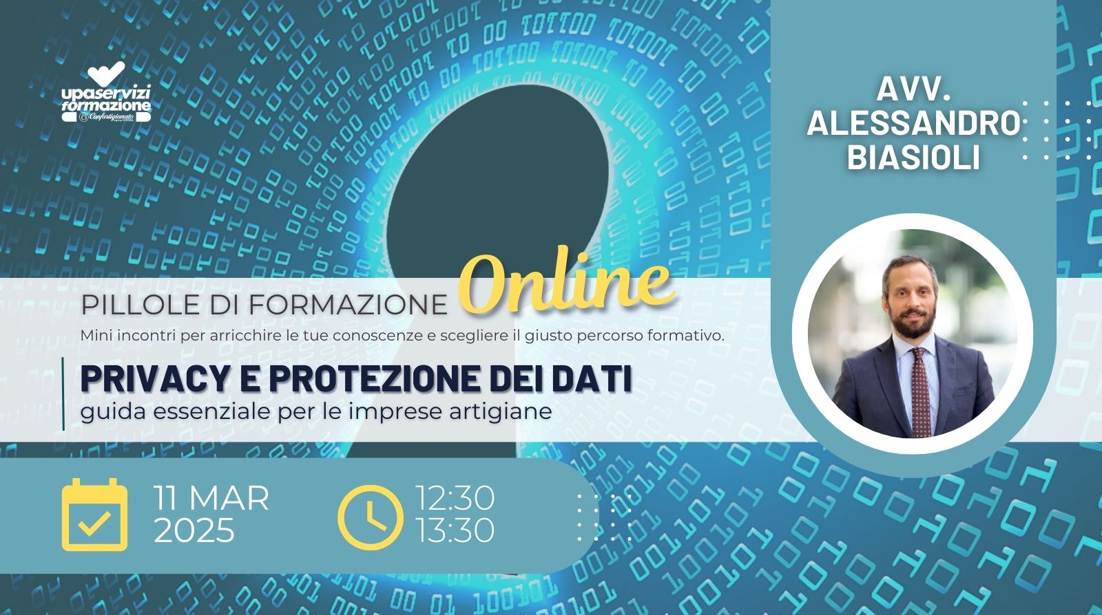 PRIVACY – La tua impresa è in regola con la normativa sulla privacy? Partecipa al webinar introduttivo dell'11 marzo. Iscriviti subito