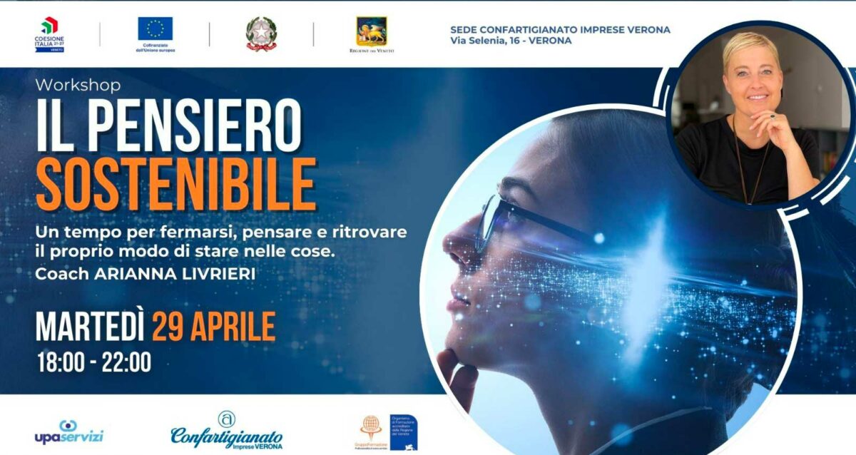 WORKSHOP – “Il pensiero sostenibile: come prendere decisioni in azienda che durino nel tempo”, con Arianna Livrieri: martedì 29 aprile. Iscriviti per partecipare