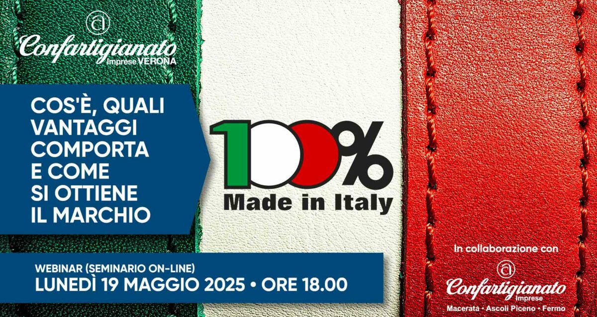WEBINAR – Cos'è, quali vantaggi comporta e come si ottiene il marchio "!00% Made in Italy" di Confrartigianato: seminario on-line lunedì 19 maggio