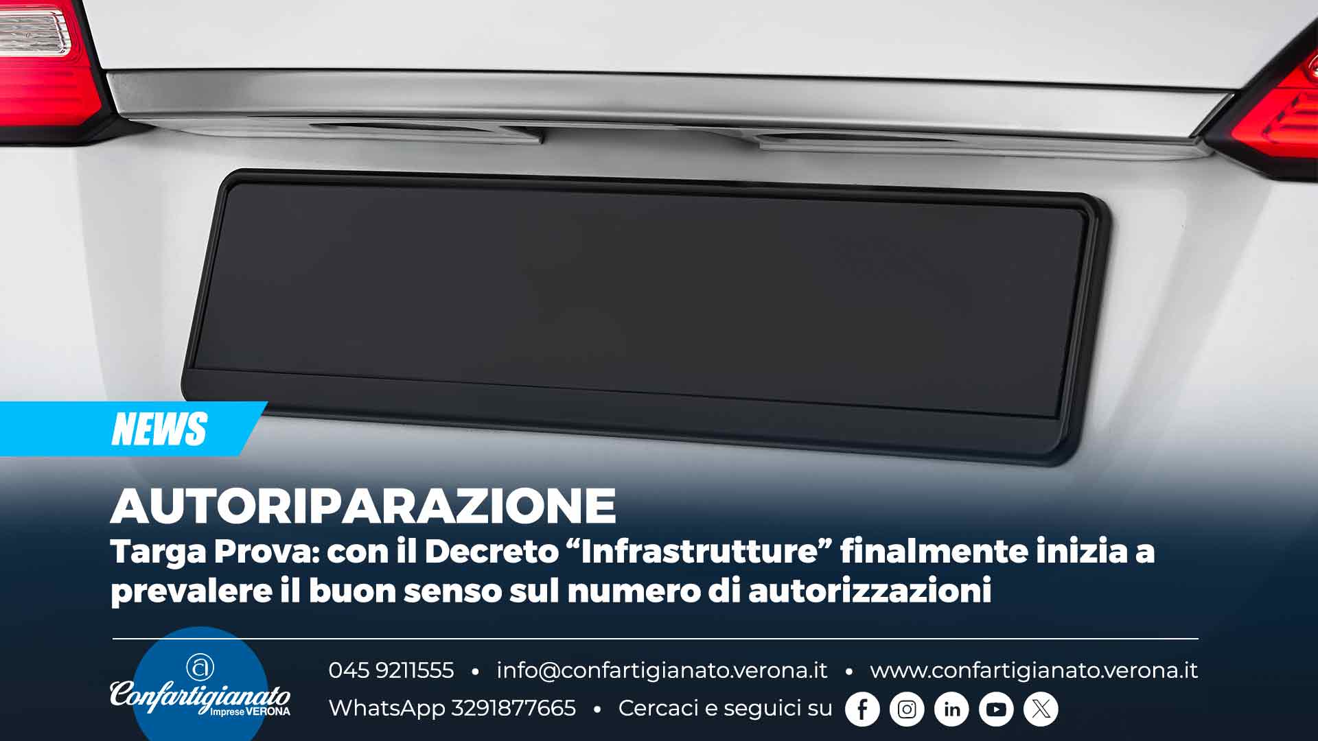 AUTORIPARAZIONE – Targa Prova: con il Decreto “Infrastrutture” finalmente inizia a prevalere il buon senso sul numero di autorizzazioni