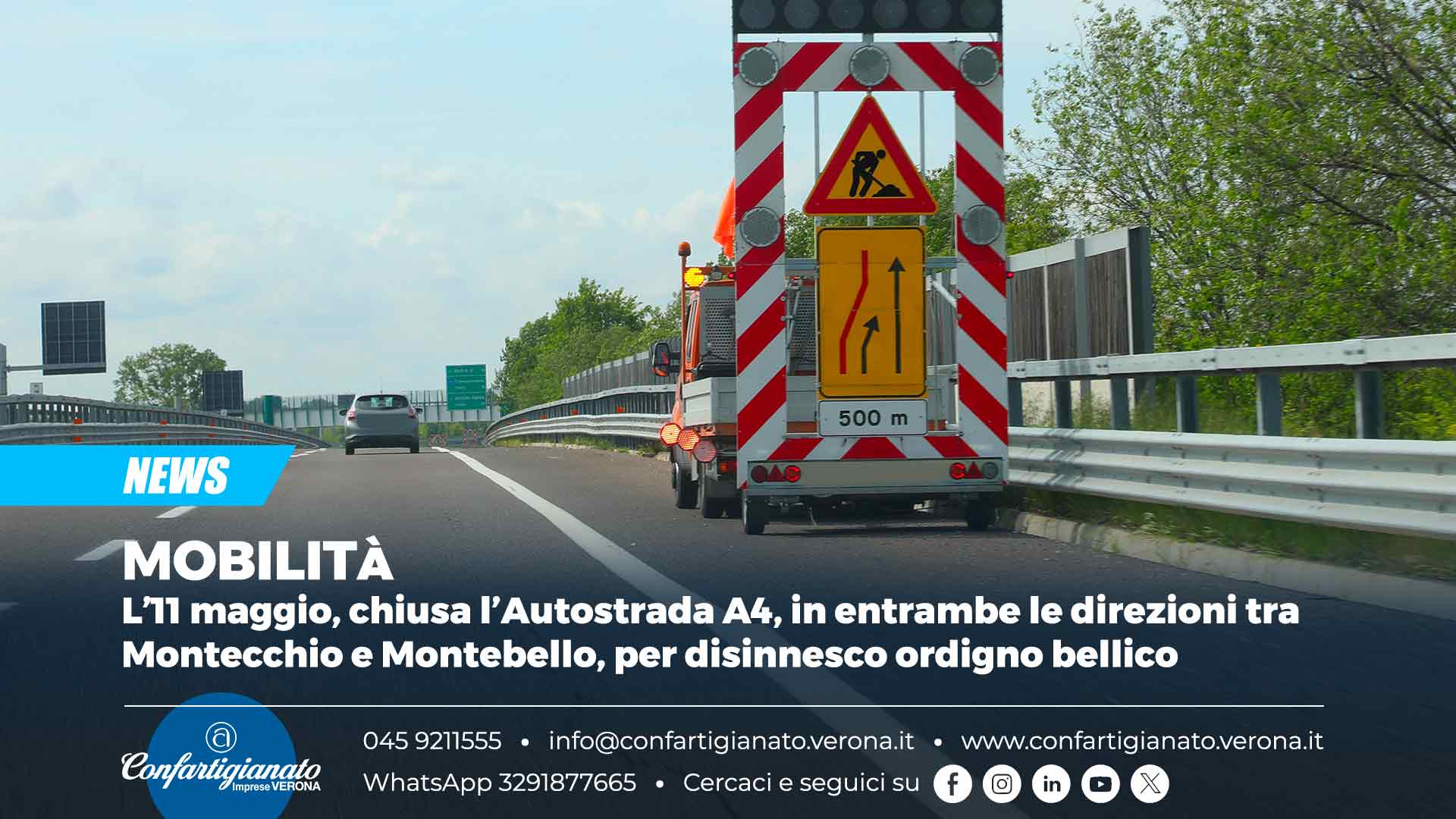 MOBILITÀ – L’11 maggio, chiusa l’Autostrada A4, in entrambe le direzioni tra Montecchio e Montebello, per disinnesco ordigno bellico