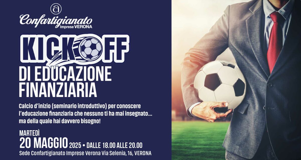 SEMINARIO – "Kick Off di Educazione Finanziaria", per conoscere l’educazione finanziaria che nessuno ti ha mai insegnato. Iscriviti