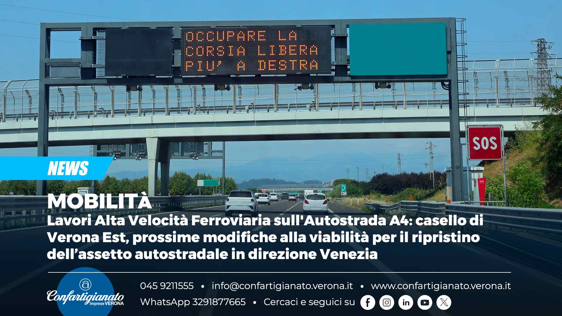 MOBILITÀ – Lavori Alta Velocità Ferroviaria sull'Autostrada A4: casello di Verona Est, prossime modifiche alla viabilità per il ripristino dell’assetto autostradale in direzione Venezia