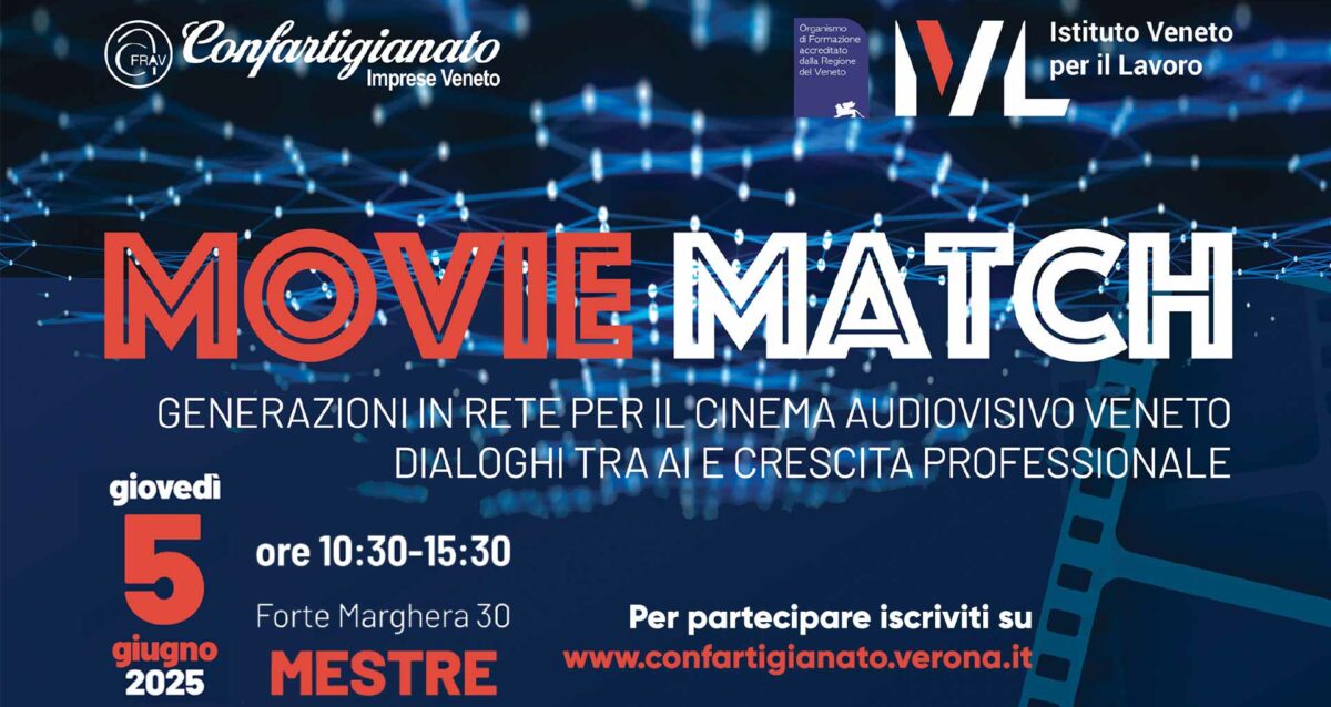CINEMA AUDIOVISIVO – Mestre, 5 giugno, incontro informativo "Movie Match - Generazioni in rete per il Cinema Audiovisivo Veneto. Dialoghi tra AI e Crescita professionale"