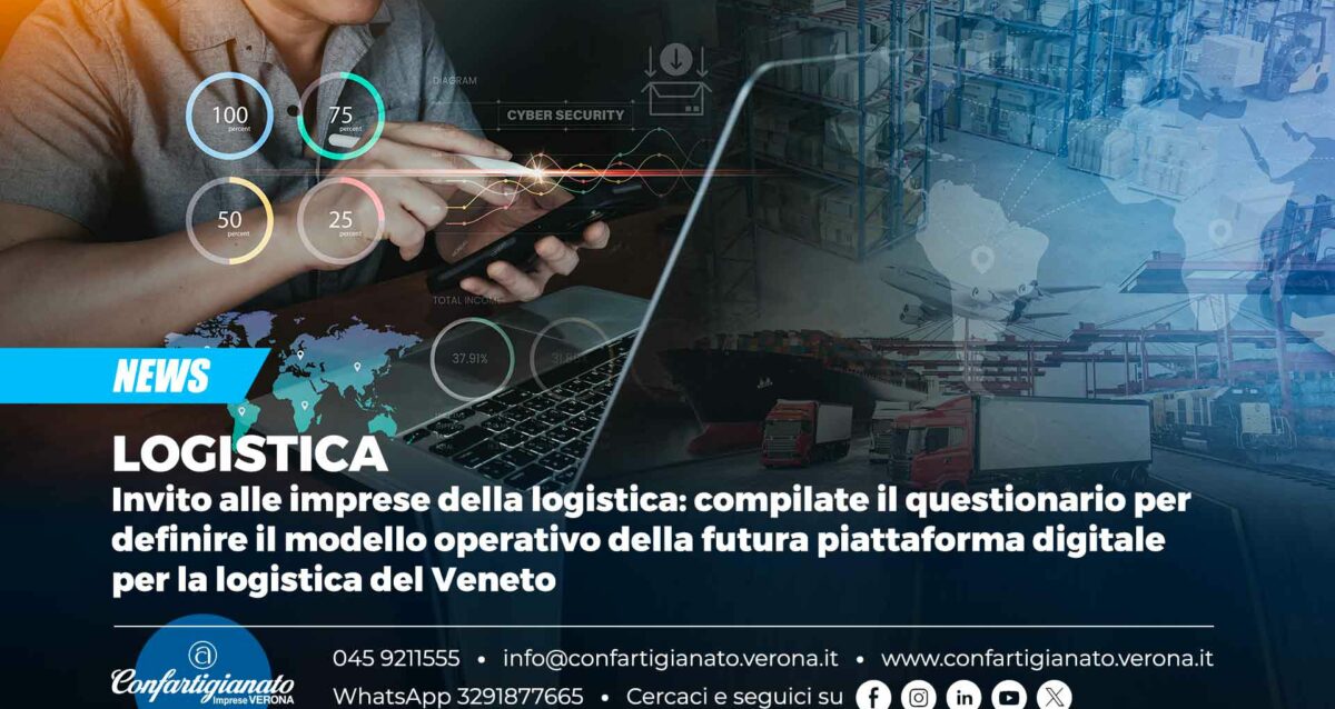 LOGISTICA – Invito alle imprese della logistica: compilate il questionario per definire il modello operativo della futura piattaforma digitale per la logistica del Veneto