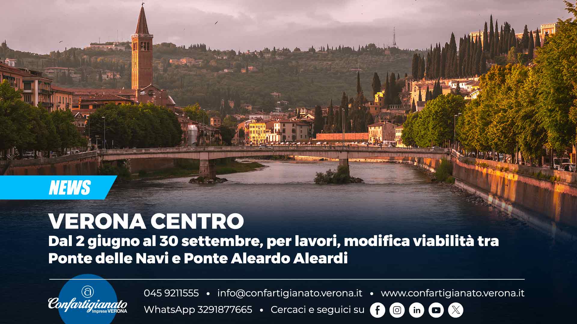 VERONA CENTRO – Dal 2 giugno al 30 settembre, per lavori, modifica viabilità tra Ponte delle Navi e Ponte Aleardo Aleardi