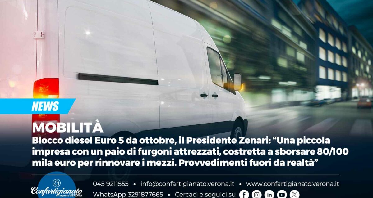 MOBILITÀ – Blocco diesel Euro 5 da ottobre, il Presidente Zenari: “Una piccola impresa con un paio di furgoni attrezzati, costretta a sborsare 80/100 mila euro per rinnovare i mezzi. Provvedimenti fuori dalla realtà”