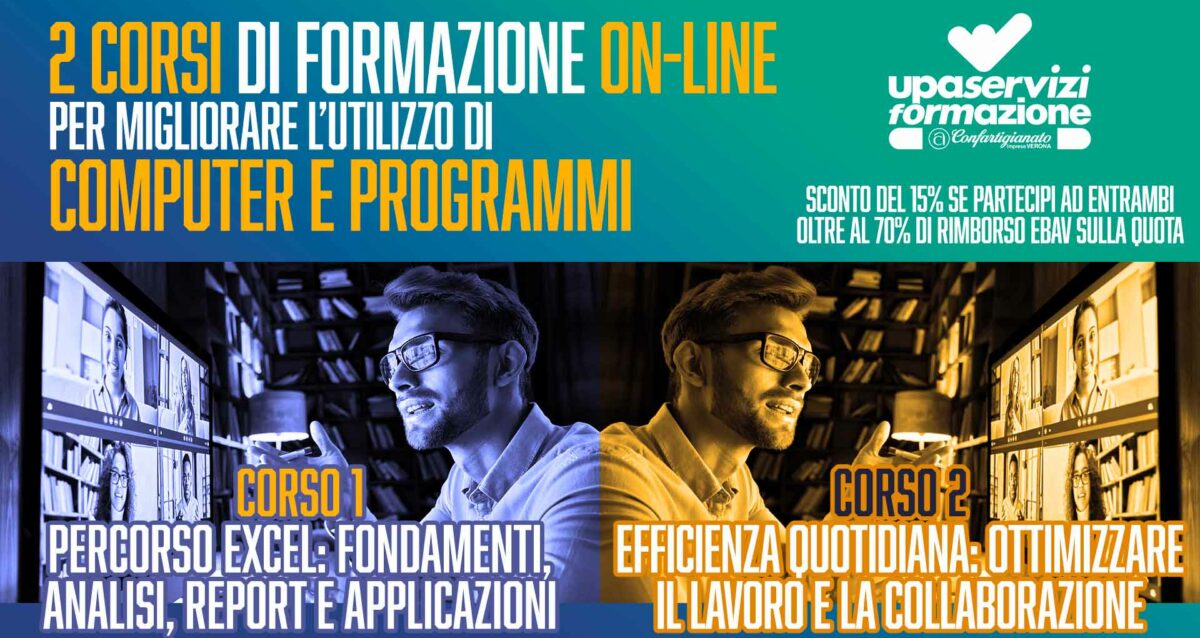 FORMAZIONE – Due corsi on-line per migliorare utilizzo di computer e programmi: Corso 1 (30 giugno-11 luglio), Corso 2 (19-24 luglio). E se ti iscrivi ad entrambi, 15% di sconto oltre al rimborso Ebav