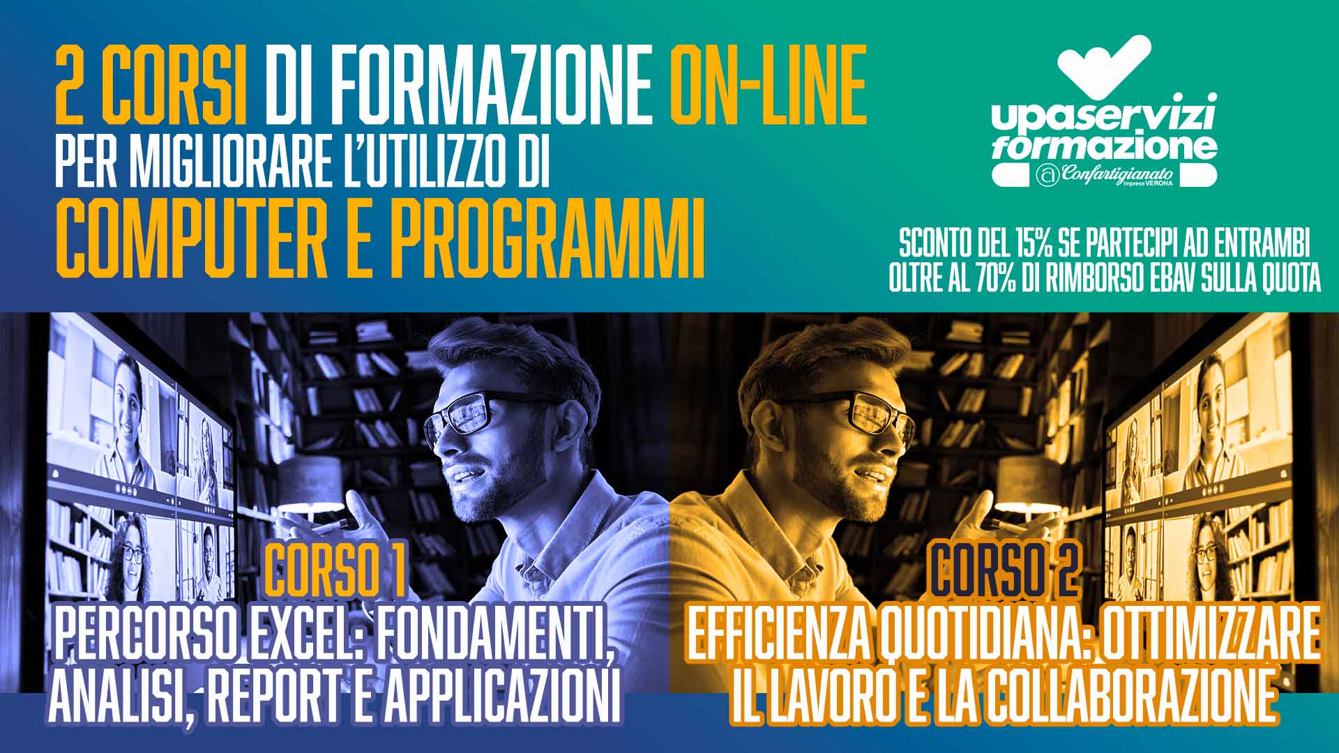 FORMAZIONE – Due corsi on-line per migliorare utilizzo di computer e programmi: Corso 1 (30 giugno-11 luglio), Corso 2 (19-24 luglio). E se ti iscrivi ad entrambi, 15% di sconto oltre al rimborso Ebav