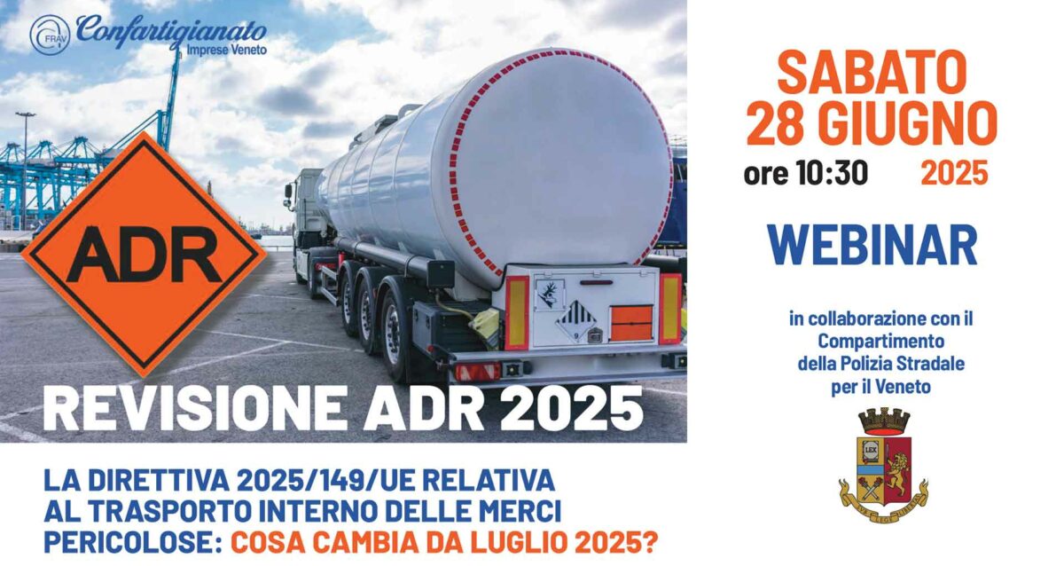 AUTOTRASPORTO – Revisione ADR 2025: cosa cambierà da luglio nel trasporto merci pericolose? Sabato 28 giugno, seminario online con Polstrada Veneto. Iscriviti subito!