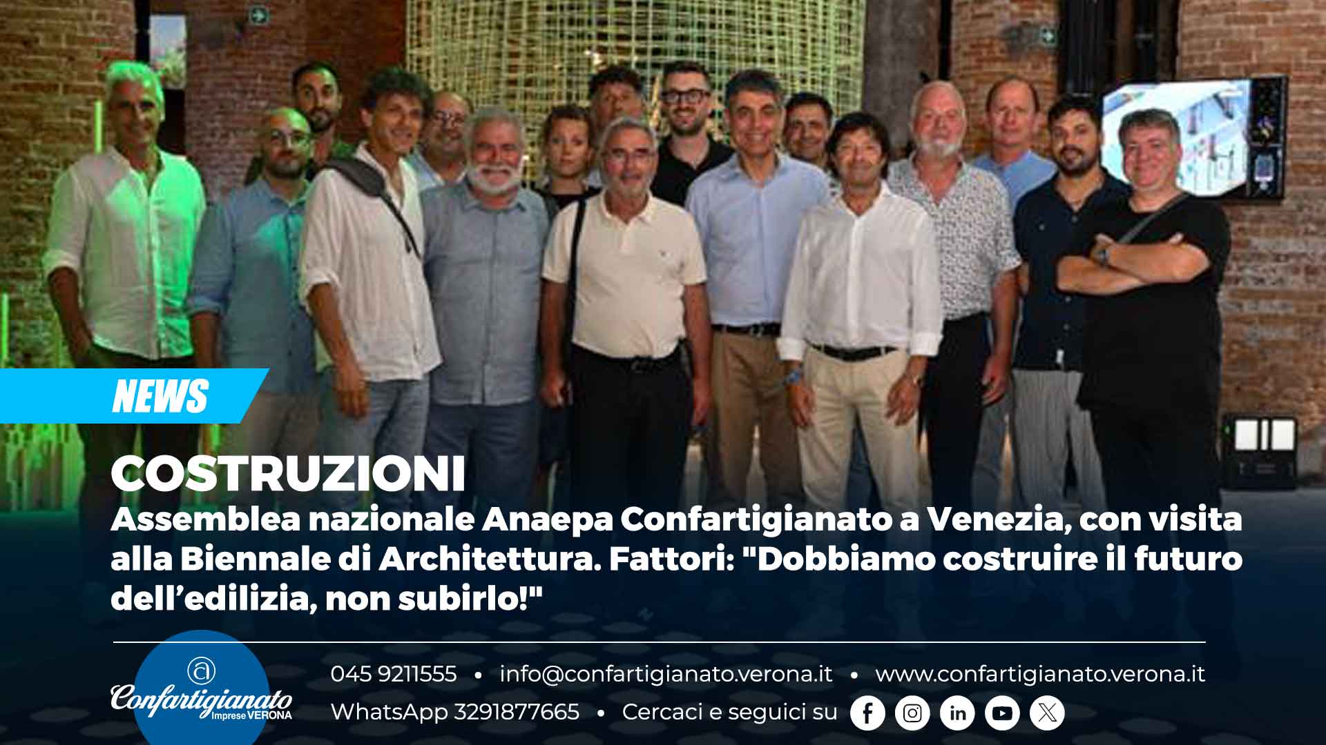 COSTRUZIONI – Assemblea Anaepa Confartigianato a Venezia, con visita alla Biennale di Architettura. Fattori: "Dobbiamo costruire il futuro dell’edilizia, non subirlo!"