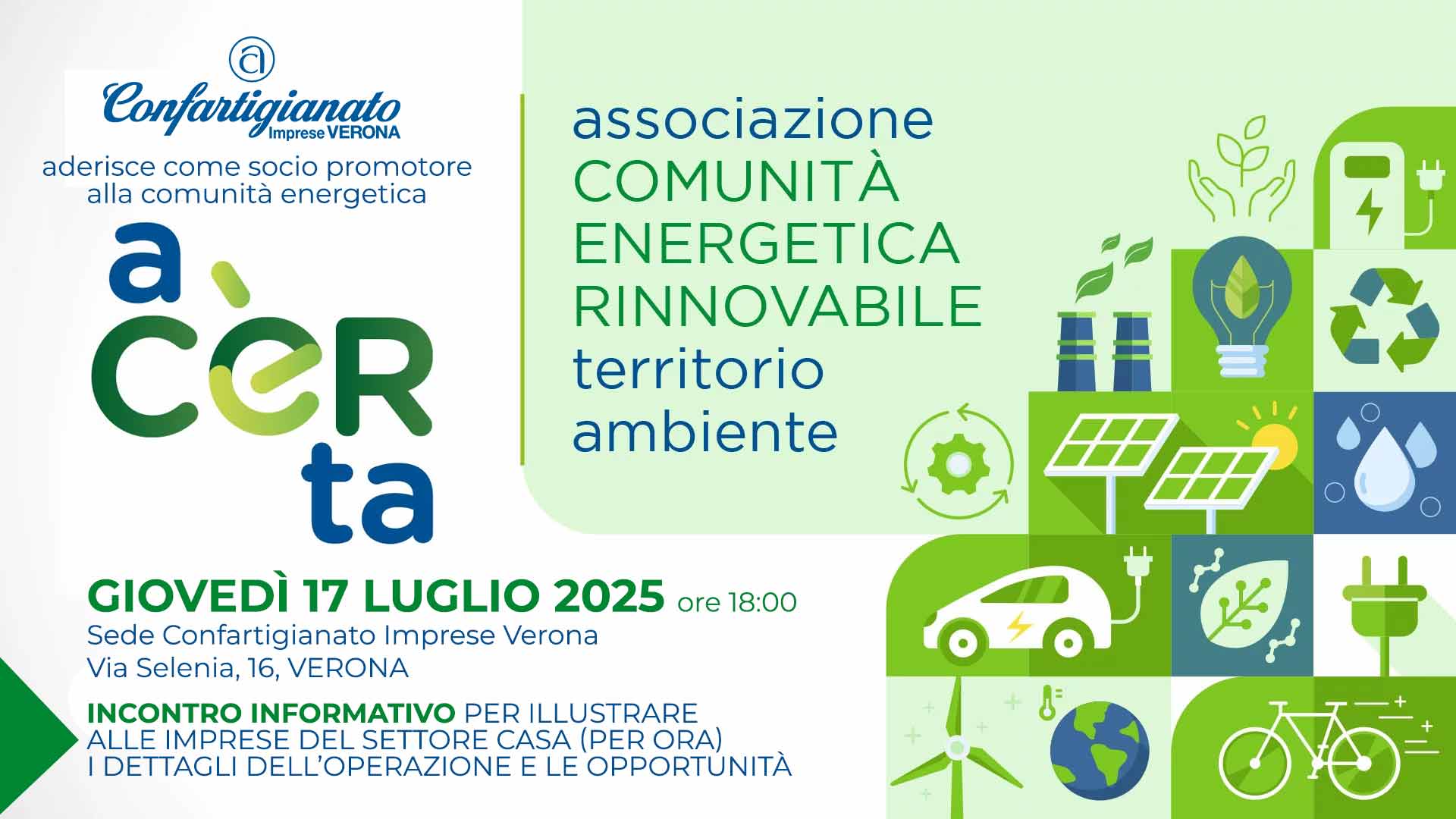ENERGIA – Confartigianato Verona aderisce ad A-CERTA, Associazione Comunità Energetica Rinnovabile Territorio e Ambiente. Giovedì 17 luglio, incontro informativo per imprese del Settore Casa