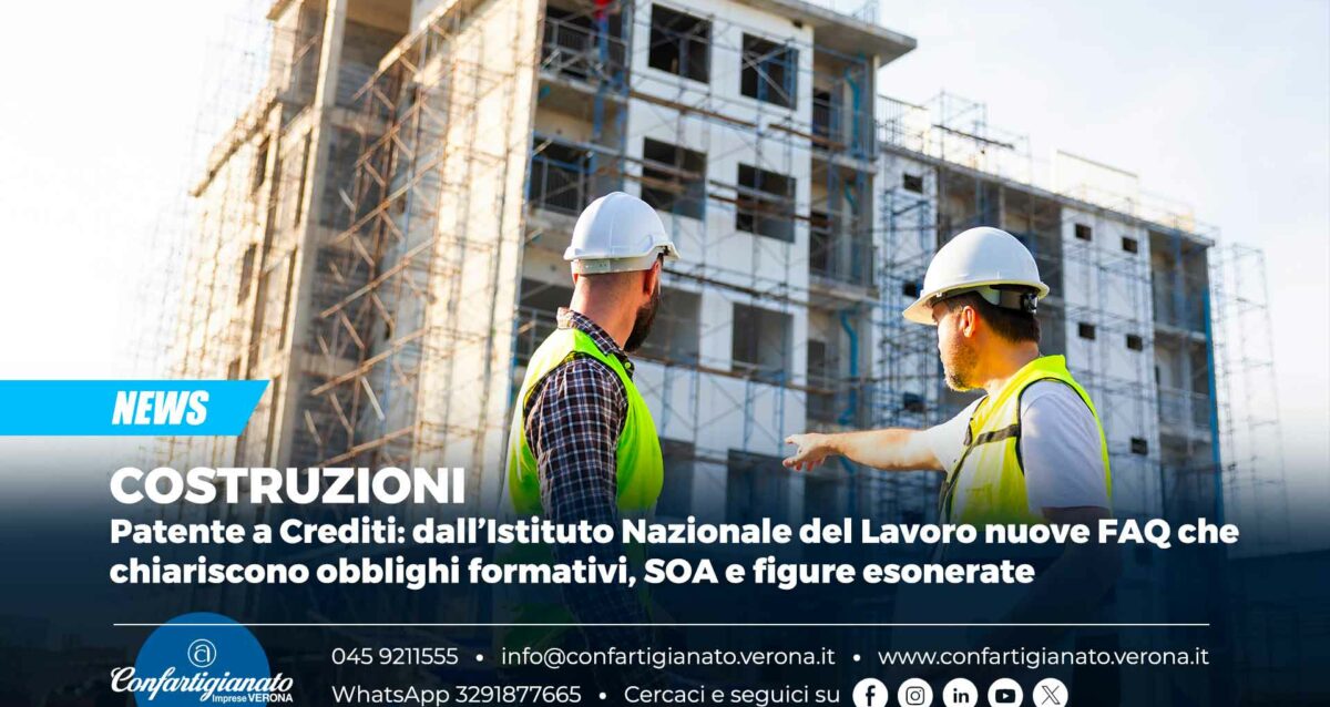 COSTRUZIONI – Patente a Crediti: dall’Istituto Nazionale del Lavoro nuove FAQ che chiariscono obblighi formativi, SOA e figure esonerate