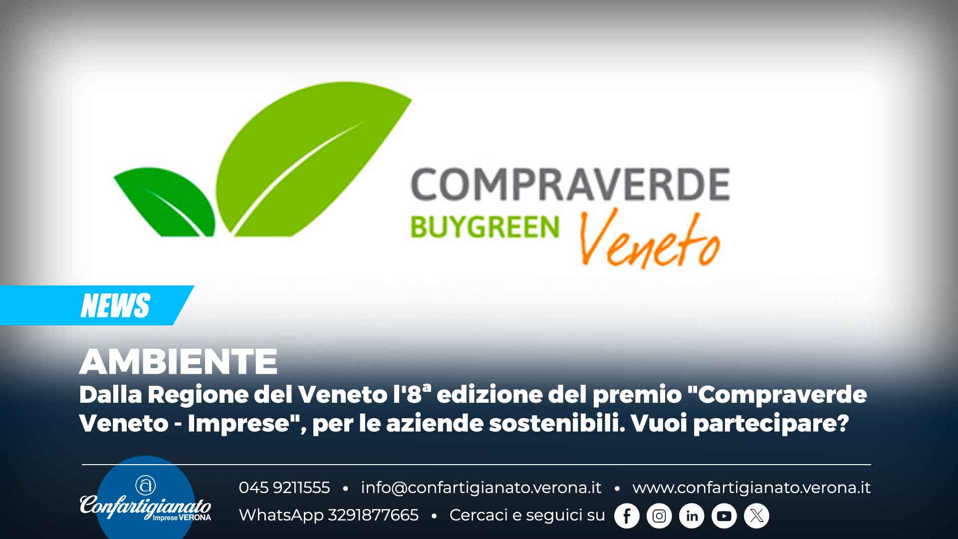 AMBIENTE – Dalla Regione del Veneto l'8ª edizione del premio "Compraverde Veneto - Imprese", per le aziende sostenibili. Vuoi partecipare?