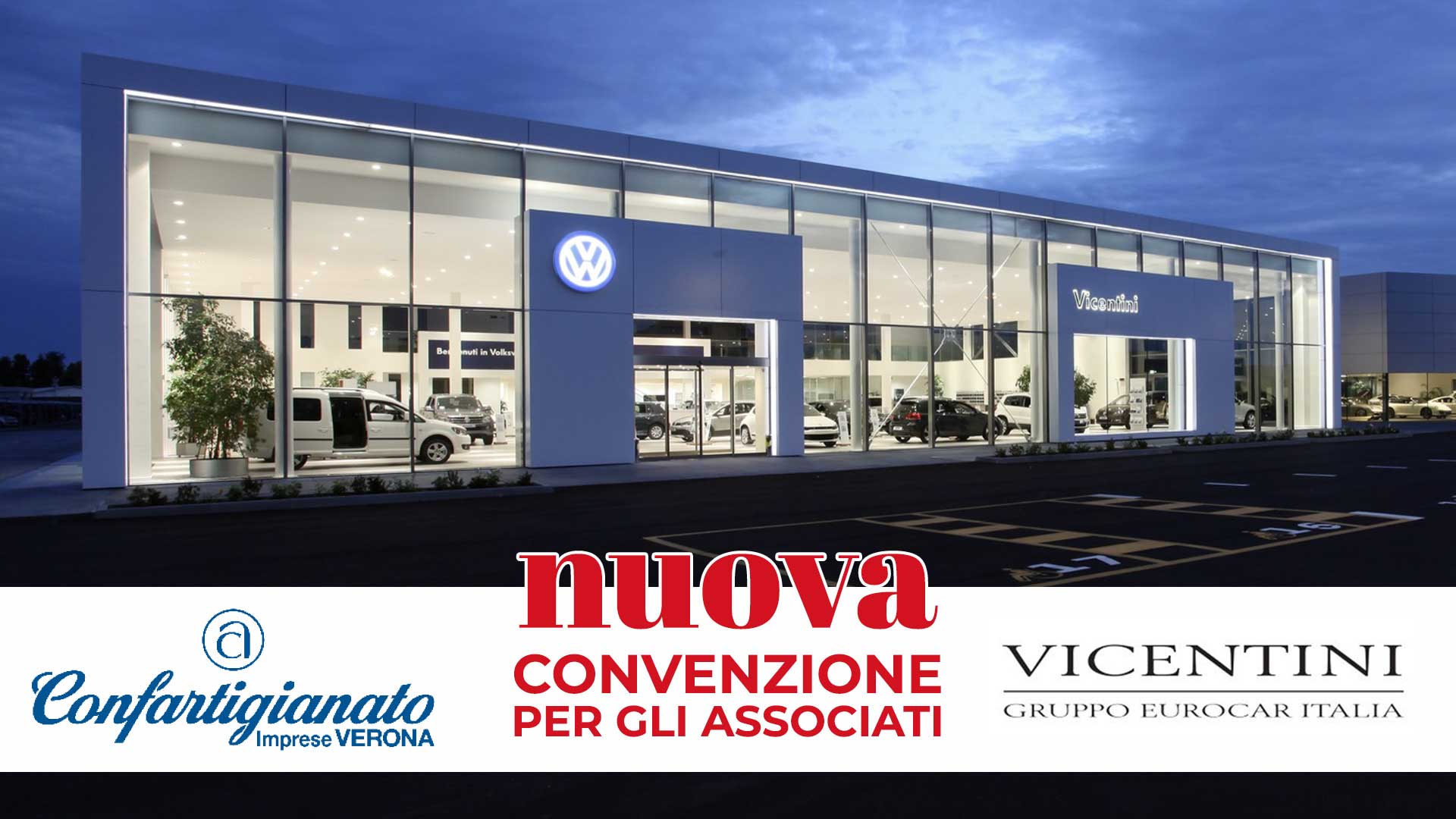 CONVENZIONE – Accordo tra Confartigianato Verona e Vicentini Gruppo Eurocar Italia: ulteriori vantaggi sui veicoli commerciali Volkswagen oltre alle speciali condizioni offerte dalla convenzione nazionale
