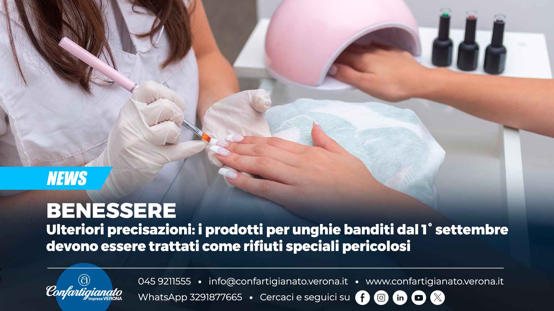BENESSERE – Ulteriori precisazioni: i prodotti per unghie banditi dal 1* settembre devono essere trattati come rifiuti speciali pericolosi